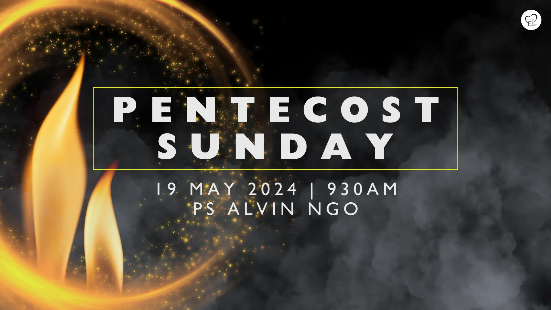 Pentecost Sunday by Ps Alvin Ngo