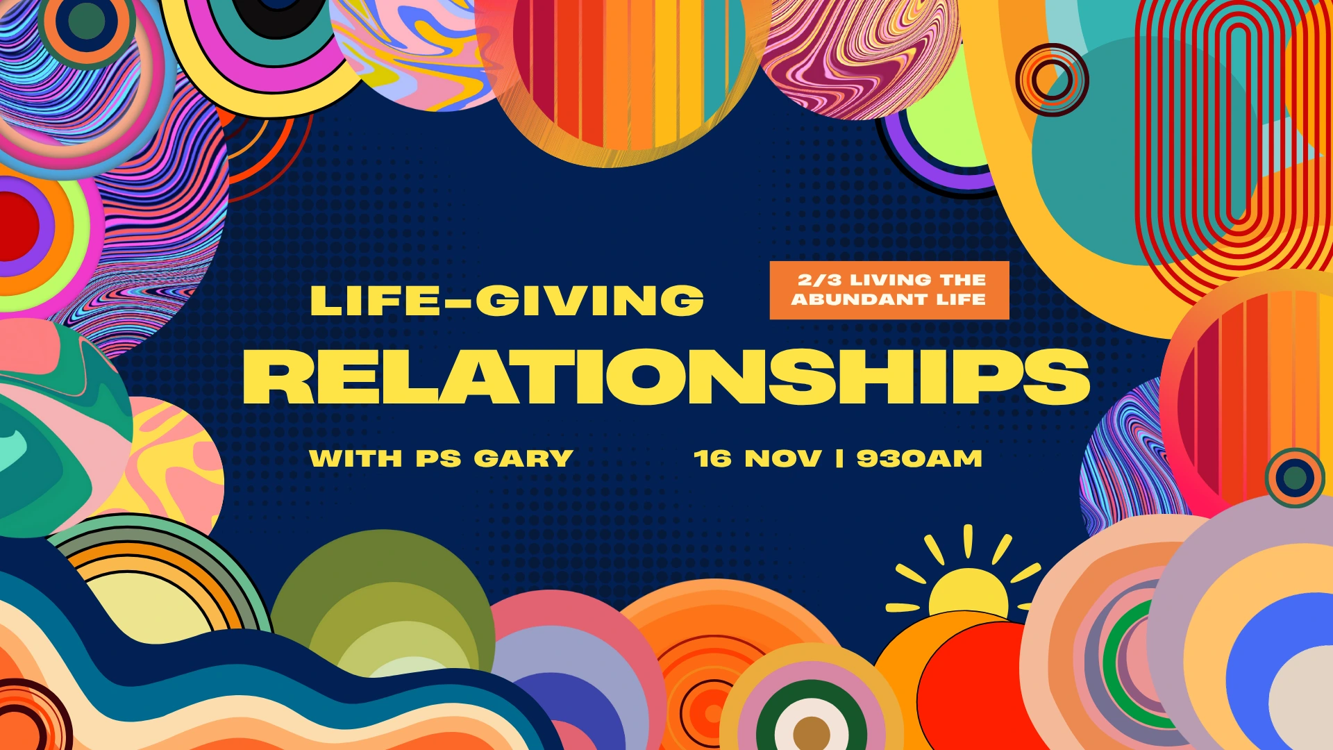 Life-Giving Relationships by Ps Gary