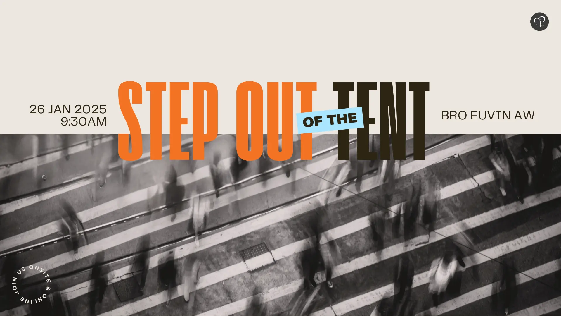 Step Out of the Tent