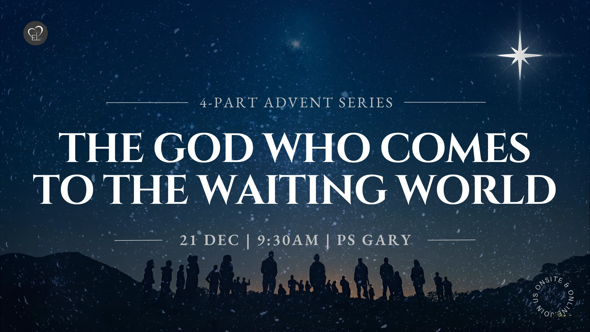The God who comes to the Waiting World – Ps Gary