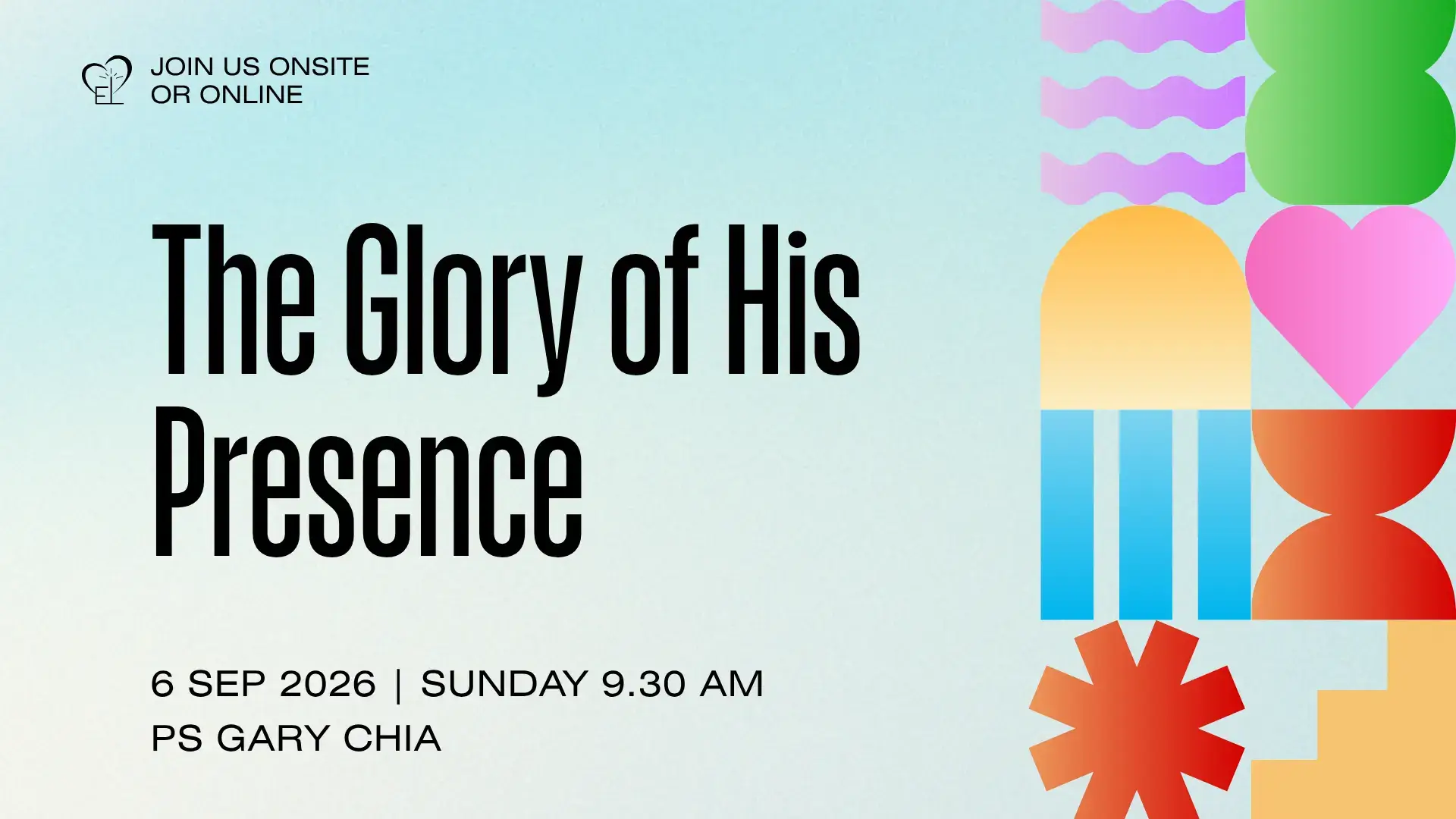 The Glory of His Presence